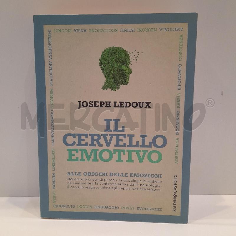 JOSEPH LEDOUX IL CERVELLO EMOTIVO BALDINI&CASTOLDI 2015 | Mercatino dell'Usato Roma re di roma 1