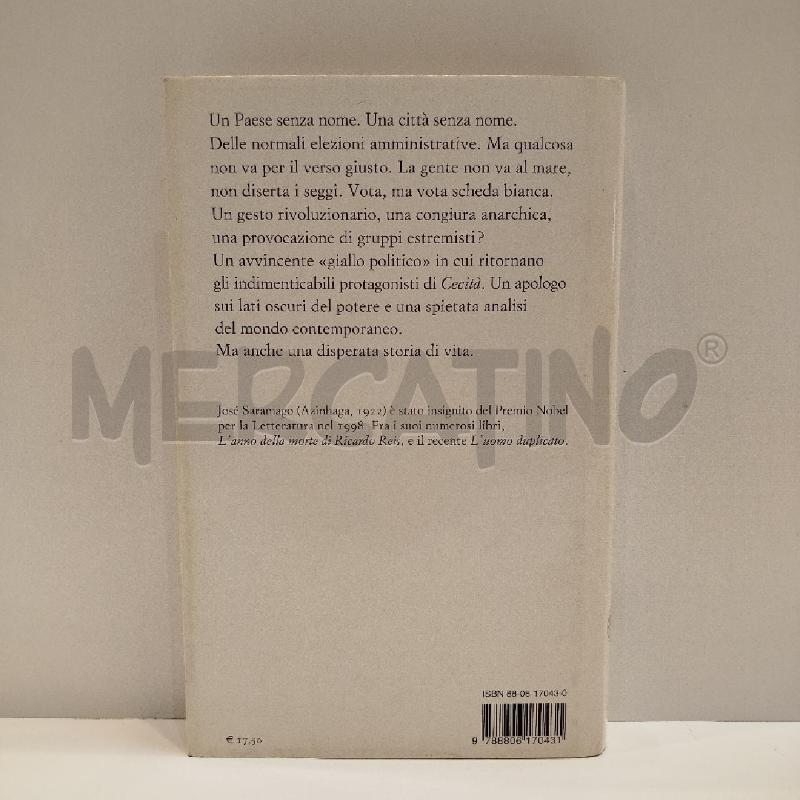 JOSÉ SARAMAGO SAGGIO SULLA LUCIDITÀ 2004 EINAUDI PRIMA EDIZIONE AUTOGRAFATO AL FRONTESPIZIO | Mercatino dell'Usato Roma re di roma 3
