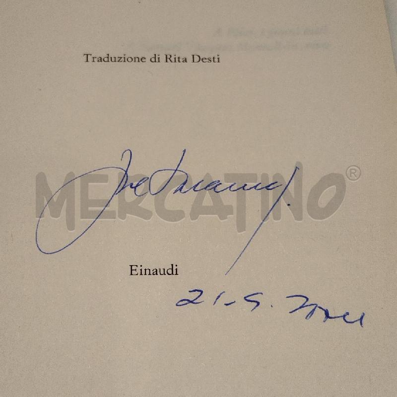 JOSÉ SARAMAGO SAGGIO SULLA LUCIDITÀ 2004 EINAUDI PRIMA EDIZIONE AUTOGRAFATO AL FRONTESPIZIO | Mercatino dell'Usato Roma re di roma 4