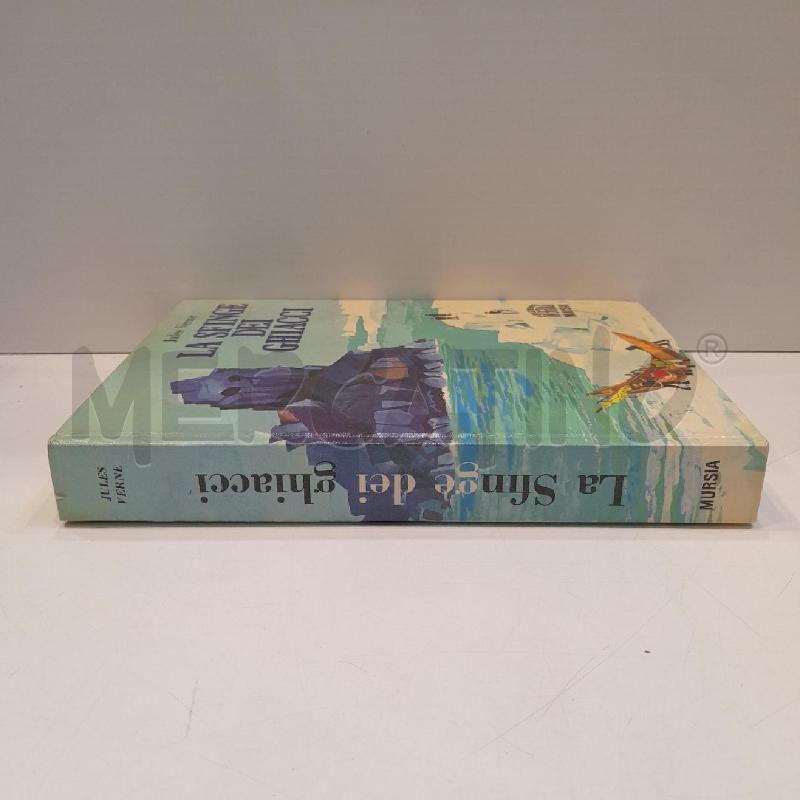 JULES VERNE LA SFINGE DEI GHIACCI 1977 MURSIA EDIZIONE INTEGRALE | Mercatino dell'Usato Roma re di roma 3