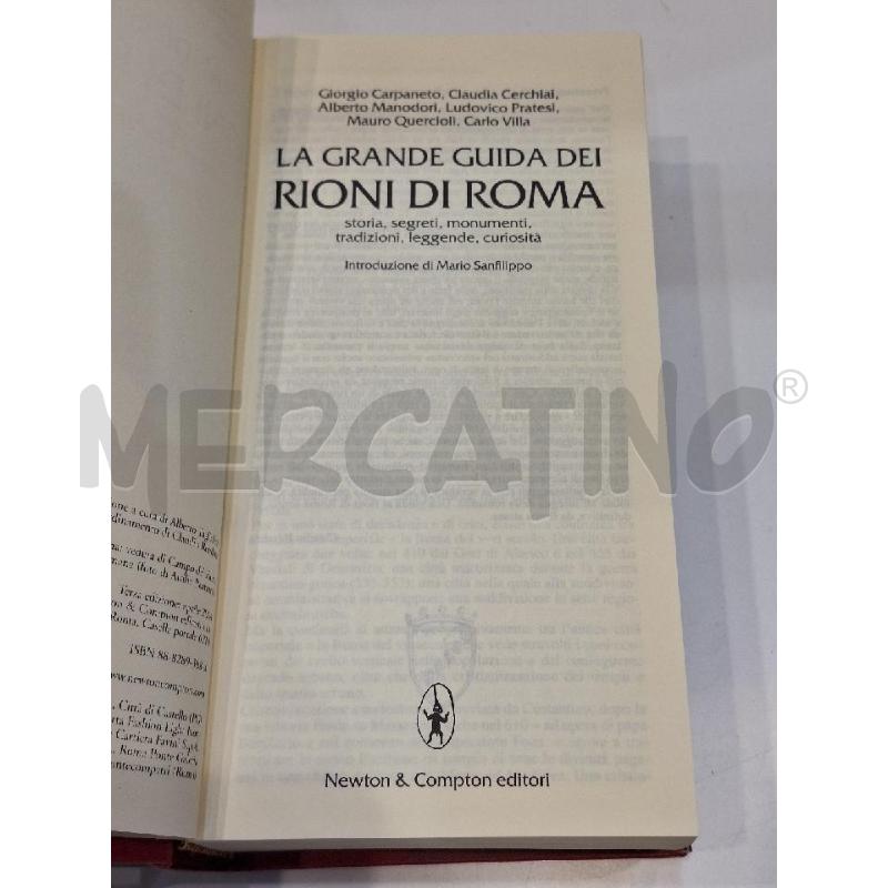 LA GRANDE GUIDA DEI RIONI DI ROMA: STORIA SEGRETI MONUMENTI TRADIZIONI LEGGENDE CURIOSITÀ  | Mercatino dell'Usato Roma re di roma 4