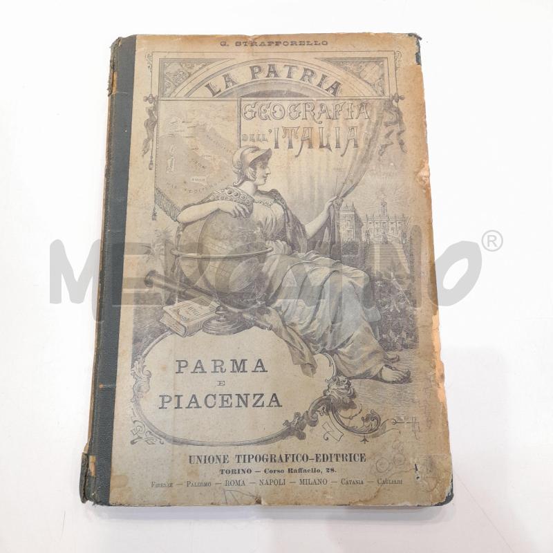 LA PATRIA PARMA E PIACENZA 1902 | Mercatino dell'Usato Roma re di roma 1