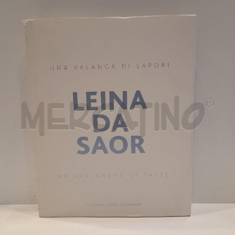 LEINA DA SAOR UNA VALANGA DI SAPORI | Mercatino dell'Usato Roma re di roma 1