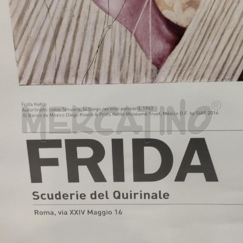 LOCANDINA FRIDA KAHLO SCUDERIE DEL QUIRINALE  | Mercatino dell'Usato Roma re di roma 3