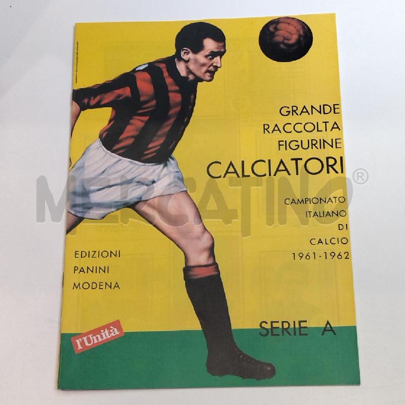 LOTTO 22 RISTAMPE ALBUM CALCIATORI PANINI L'UNITÀ  | Mercatino dell'Usato Roma re di roma 3