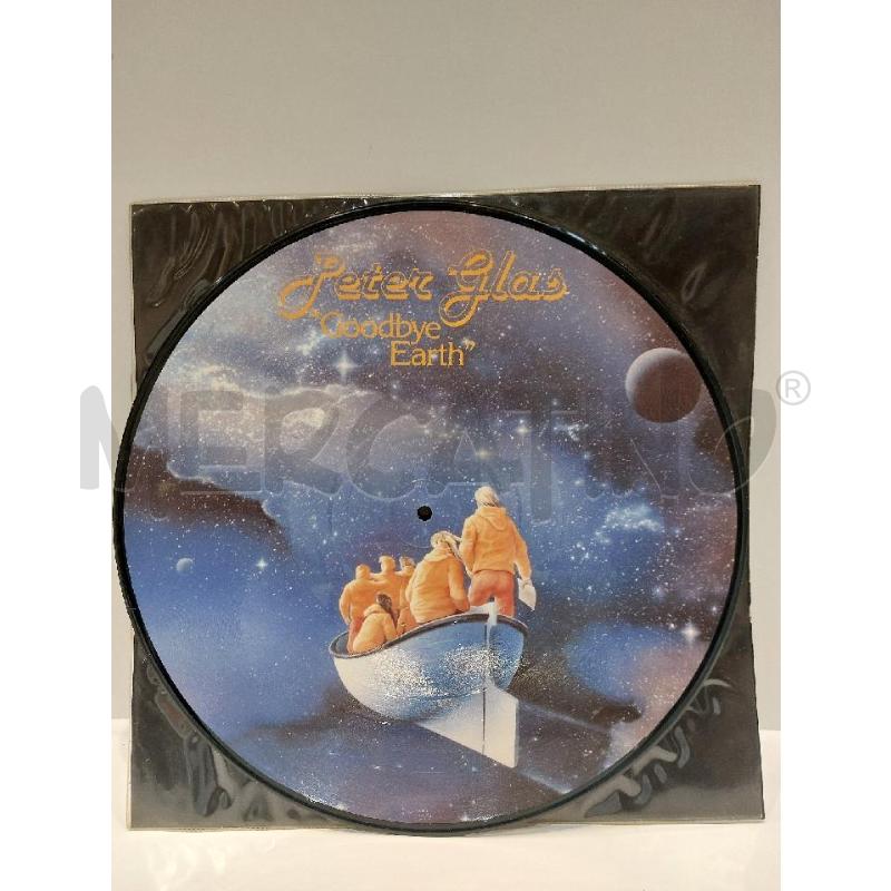 LP PETER GLAS GOODBYE EARTH 1982 RECA PICTURE DISC | Mercatino dell'Usato Roma re di roma 3