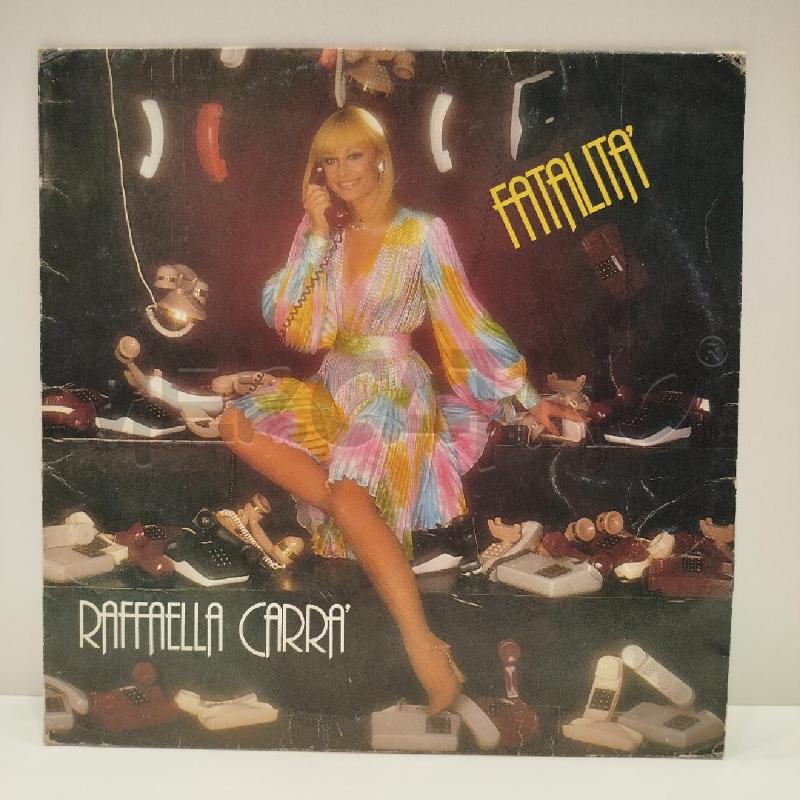 LP RAFFAELLA CARRÀ FATALITÀ 1983 HISPAVOX | Mercatino dell'Usato Roma re di roma 1