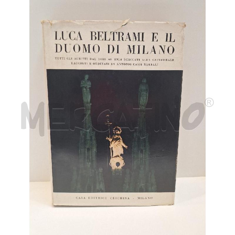 LUCA BELTRAMI E IL DUOMO DI MILANO CESCHINA | Mercatino dell'Usato Roma re di roma 1