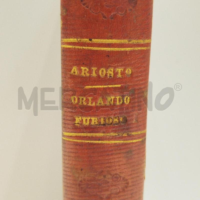 LUDOVICO ARIOSTO ORLANDO FURIOSO 1882 SONZOGNO | Mercatino dell'Usato Roma re di roma 5