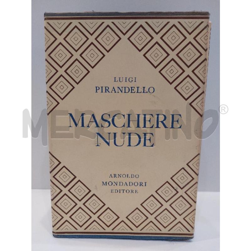 LUIGI PIRANDELLO MASCHERE NUDE  | Mercatino dell'Usato Roma re di roma 2