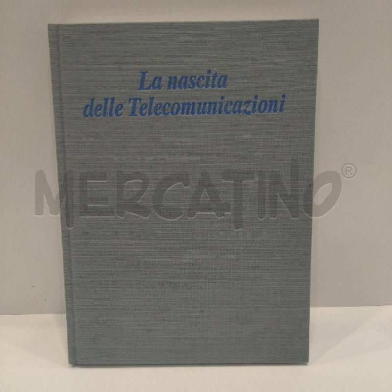 LUISA MARCHINI LA NASCITA DELLE TELECOMUNICAZIONI  | Mercatino dell'Usato Roma re di roma 1