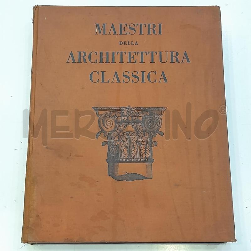 LUKOMSKI MAESTRI DELLA ARCHITETTURA CLASSICA 1933 HOEPLI EDITORE | Mercatino dell'Usato Roma re di roma 1