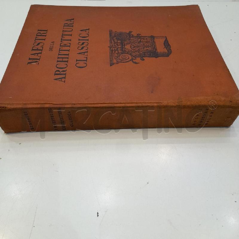 LUKOMSKI MAESTRI DELLA ARCHITETTURA CLASSICA 1933 HOEPLI EDITORE | Mercatino dell'Usato Roma re di roma 2