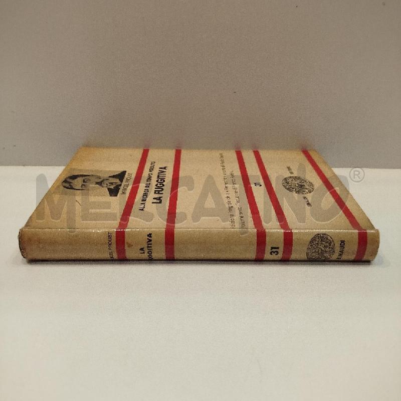 MARCEL PROUST LA FUGGITIVA 1963 EINAUDI PRIMA EDIZIONE | Mercatino dell'Usato Roma re di roma 3