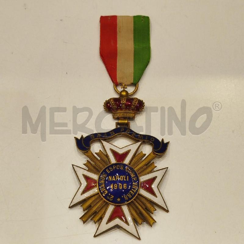 MEDAGLIA GRAN PREMIO GRANDE ESPOSIZIONE CAMPIONARIA INTERNAZIONALE 1906 NAPOLI | Mercatino dell'Usato Roma re di roma 1