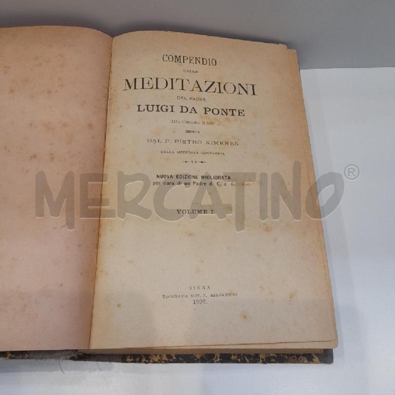 MEDITAZIONI DEL PADRE LUIGI DA PONTE 1892 | Mercatino dell'Usato Roma re di roma 1