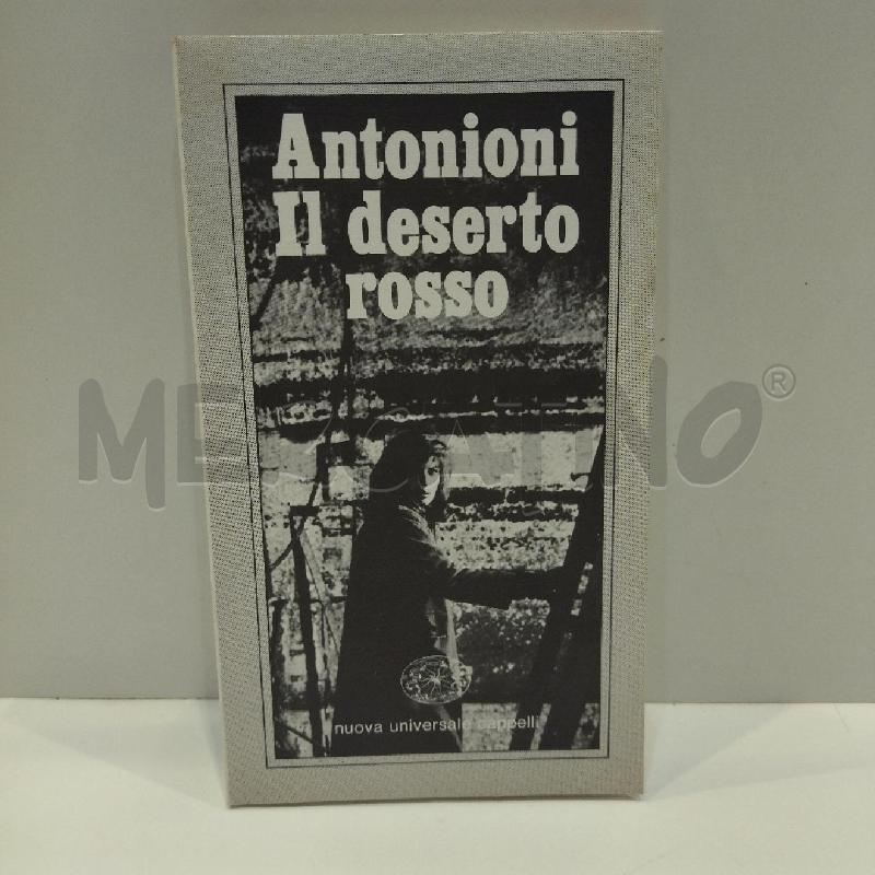 MICHELANGELO ANTONIONI IL DESERTO ROSSO 1978 CAPPELLI EDITORE | Mercatino dell'Usato Roma re di roma 1