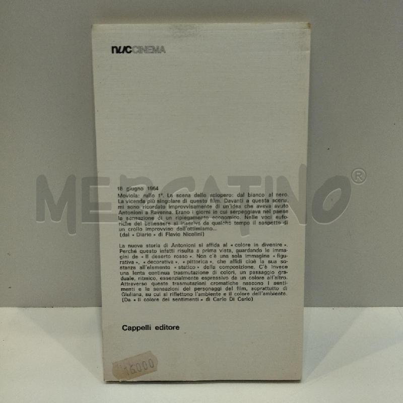 MICHELANGELO ANTONIONI IL DESERTO ROSSO 1978 CAPPELLI EDITORE | Mercatino dell'Usato Roma re di roma 3
