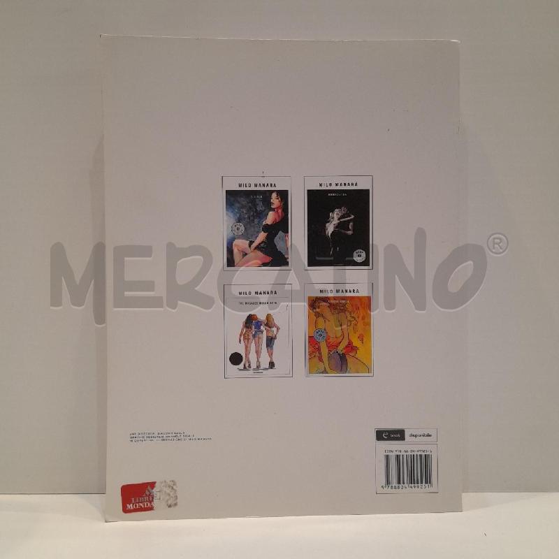 MILO MANARA TUTTE LE AVVENTURE DI GIUSEPPE BERGMAN 2012 MONDADORI | Mercatino dell'Usato Roma re di roma 2
