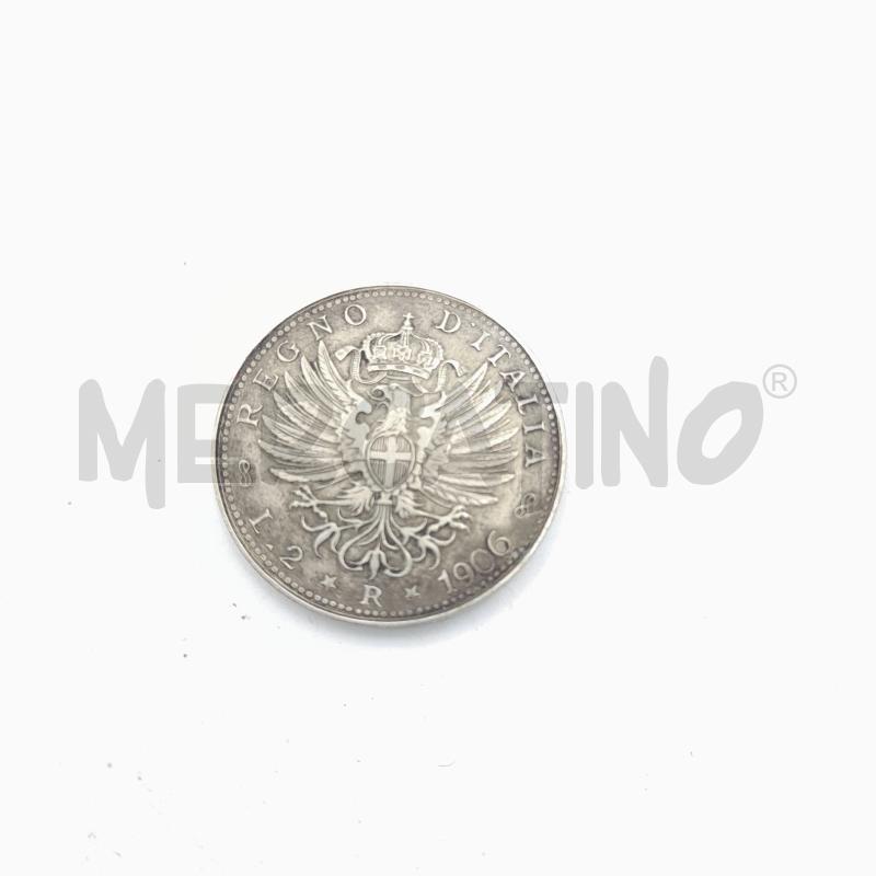 MONETA 2 LIRA 1906  | Mercatino dell'Usato Roma re di roma 4
