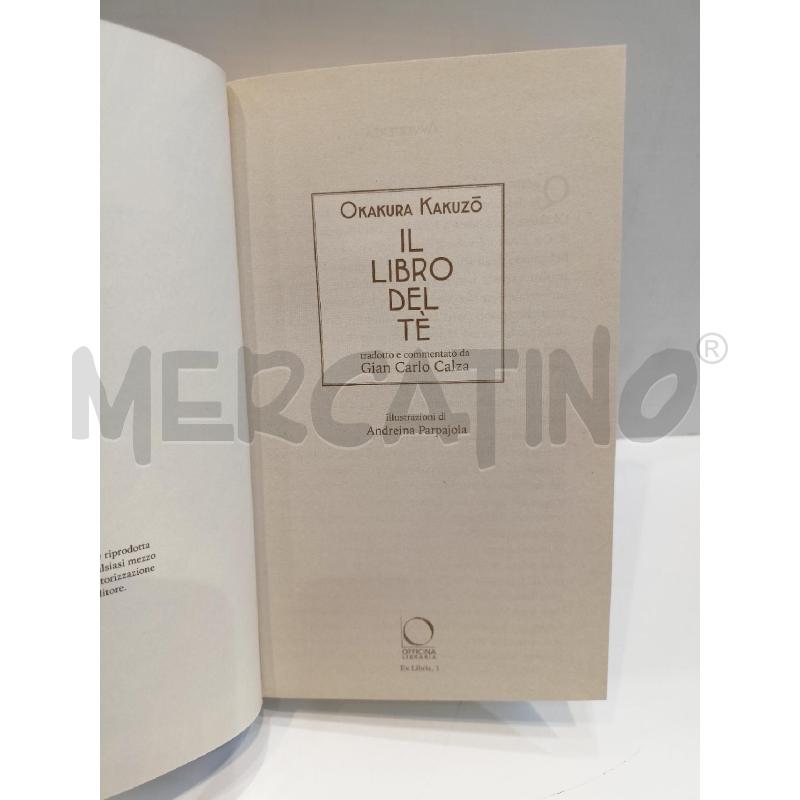 OKAKURA KAZUKO IL LIBRO DEL TÈ OFFICINA LIBRAIA | Mercatino dell'Usato Roma re di roma 4