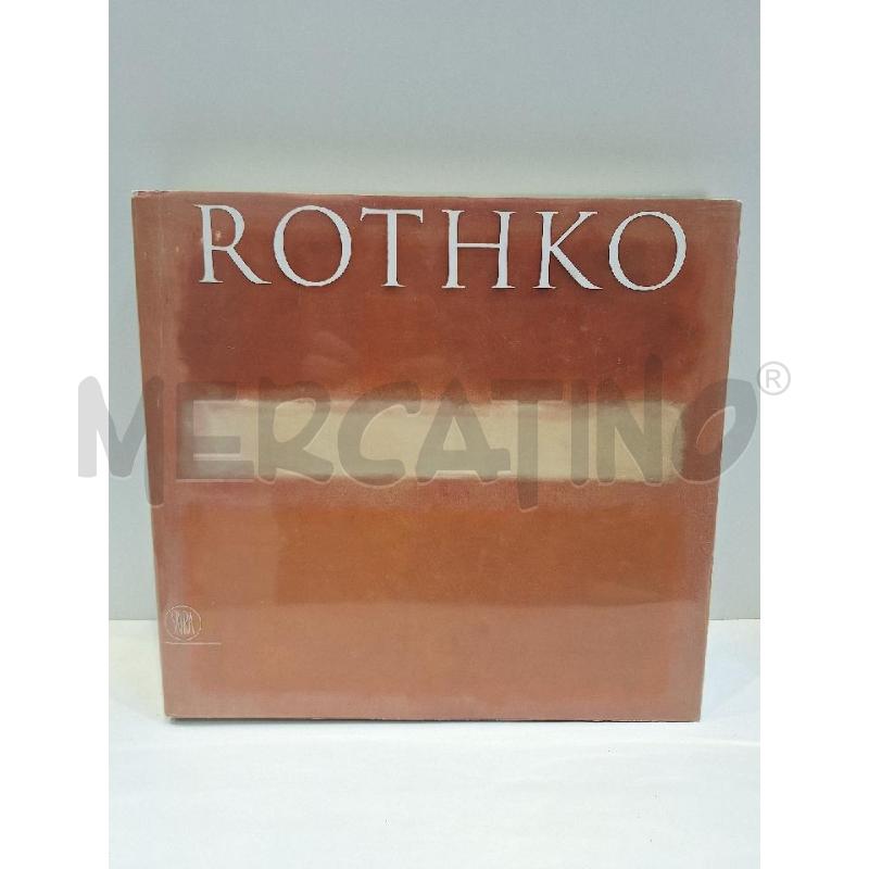 OLIVER WICK MARK ROTHKO 2007 SKIRA | Mercatino dell'Usato Roma re di roma 1