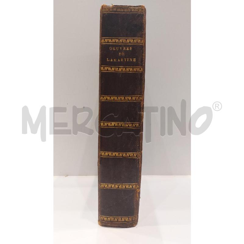 OUVRES DE LAMARTINE DE L'ACADEMIE FRANCAISE 1838 MELINE | Mercatino dell'Usato Roma re di roma 2