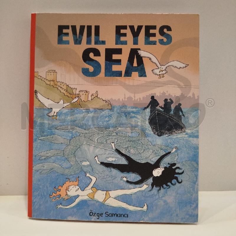 OZGE SAMANA EVIL EYES SEA GRAPHIC NOVEL IN INGLESE | Mercatino dell'Usato Roma re di roma 1