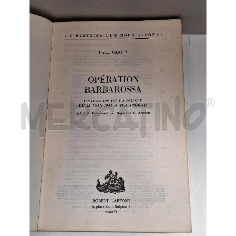 PAUL CARELL OPÉRATION BARBAROSSA 1964 ROBERT LAFFONT | Mercatino dell'Usato Roma re di roma 2