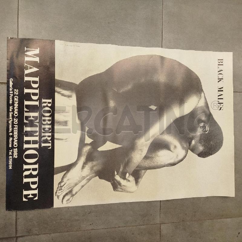 POSTER ROBERT MAPPLETHORPE BLACK MALES 1982 MISURA 69X89 CM | Mercatino dell'Usato Roma re di roma 1