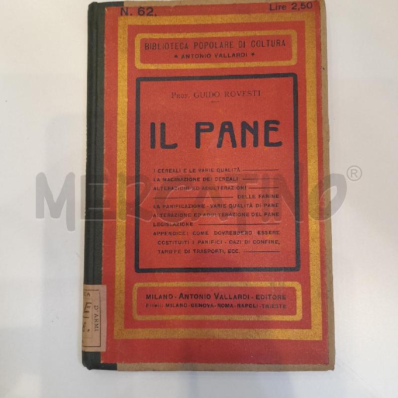 PROF.GUIDO ROVESTI IL PANE 1921 VALLARDI | Mercatino dell'Usato Roma re di roma 1