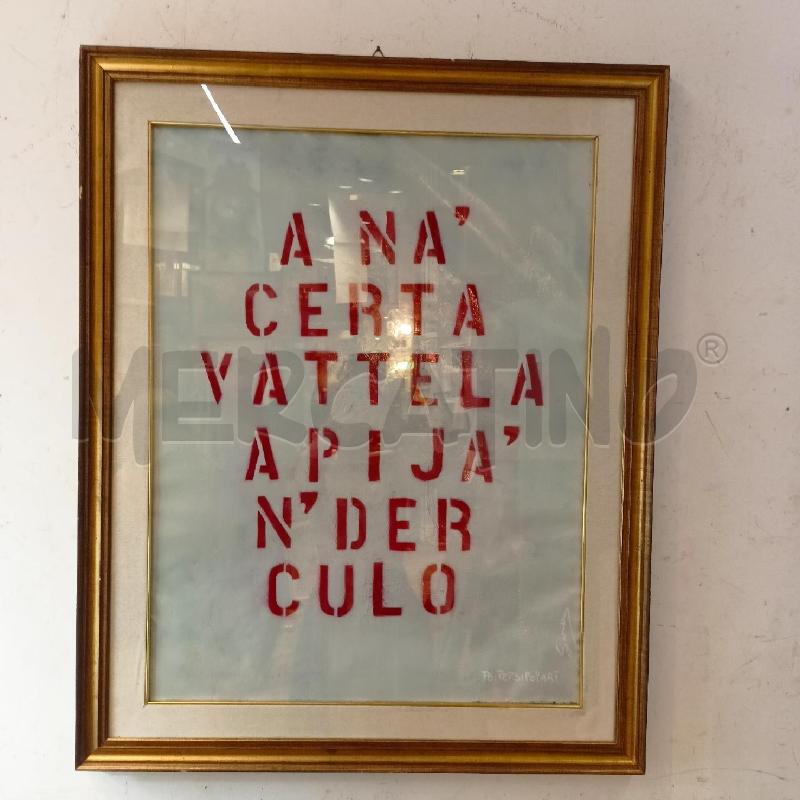 QUADRO SPRAY SU TELA A NA CERTA VATTELA A PIJA NDERCULO  | Mercatino dell'Usato Roma re di roma 1
