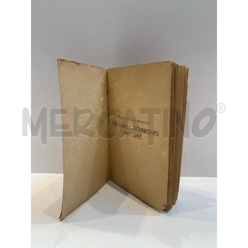 R.PLATTARD RECUEIL ANGLAIS-FRANCAIS DES TERMES TECHNIQUES MILITAIRES 1939 FERNAND SORLOT | Mercatino dell'Usato Roma re di roma 4