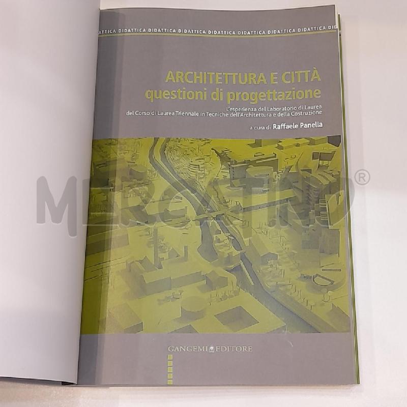 RAFFAELE PANELLA ARCHITETTURA E CITTÀ QUESTIONI DI PROGETTAZIONE  | Mercatino dell'Usato Roma re di roma 4