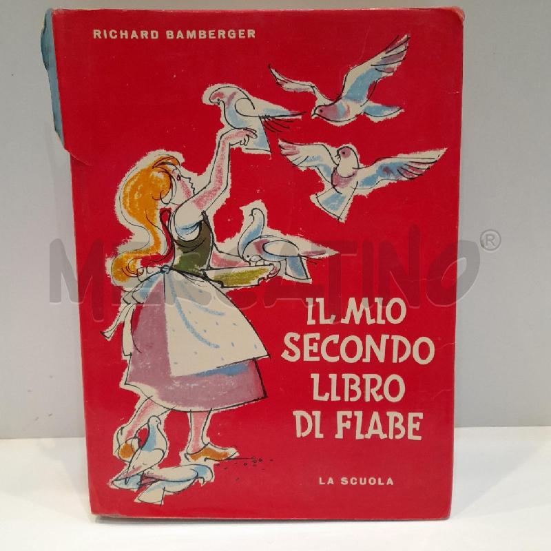 RICHARD BAMBERGER IL MIO SECONDO LIBRO DI FIABE  | Mercatino dell'Usato Roma re di roma 1