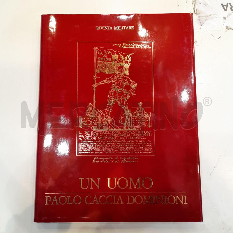 RIVISTA MILITARE UN UOMO PAOLO CACCIA DOMINIONI | Mercatino dell'Usato Roma re di roma 2