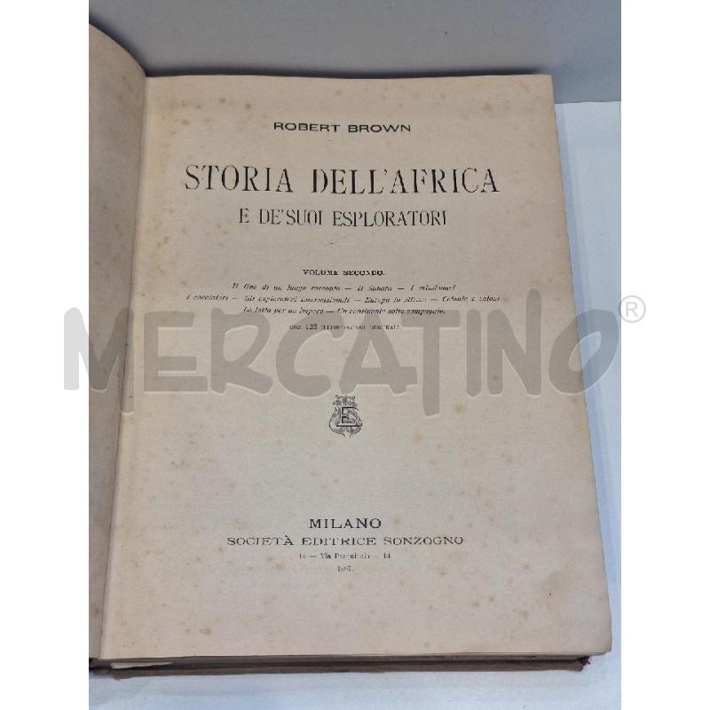 ROBERT BROWN STORIA DELL'AFRICA E DEI SUOI ESPLORATORI VOLUME SECONDO 1897 SONZOGNO | Mercatino dell'Usato Roma re di roma 1
