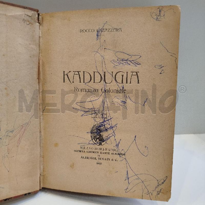 ROCCO LAZAZZERA KADDUGIA ROMANZO COLONIALE 1925 | Mercatino dell'Usato Roma re di roma 2