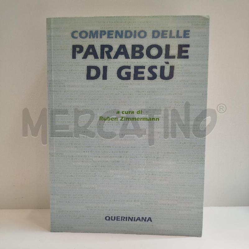 RUBEN ZIMMERMANN COMPENDIO DELLE PARABOLE DI GESÙ QUERINIANA 2011 | Mercatino dell'Usato Roma re di roma 1