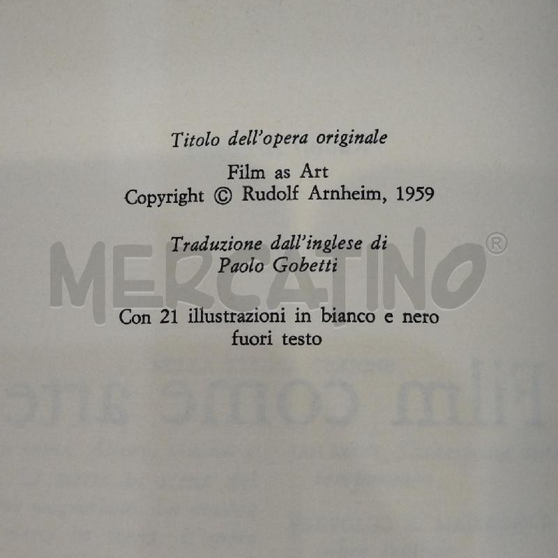 RUDOLF ARNHEIM FILM COME ARTE 1983 FELTRINELLI PRIMA EDIZIONE | Mercatino dell'Usato Roma re di roma 4