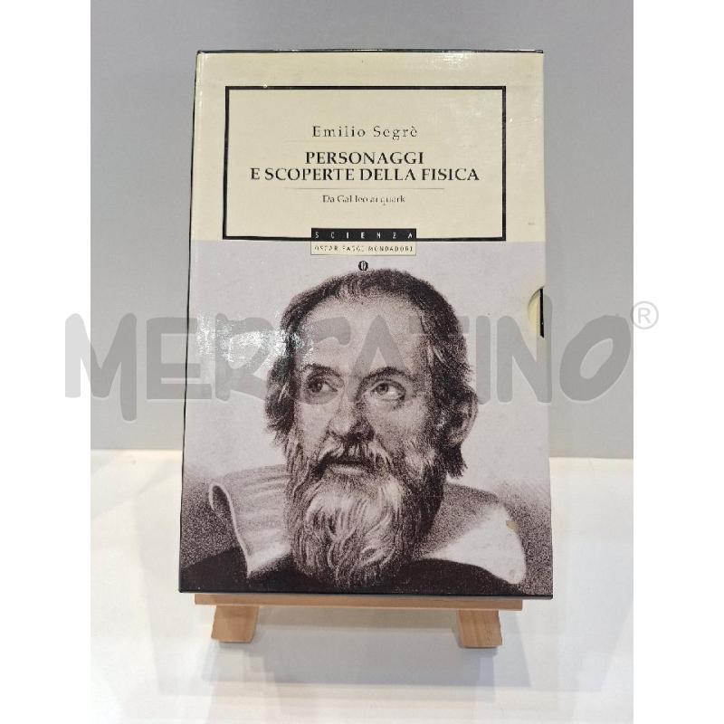 SEGRÈ PERSONAGGI E SCOPERTE DELLA FISICA DUE VOLUMI | Mercatino dell'Usato Roma re di roma 1