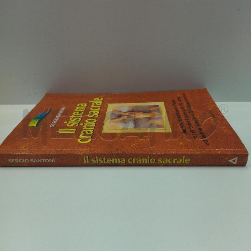 SERGIO SANTONI IL SISTEMA CRANIO SACRALE 1998 ARMENIA | Mercatino dell'Usato Roma re di roma 2