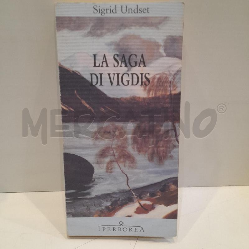 SIGRID UNDSET LA SAGA DI VIGDIS 2000 IPERBOREA | Mercatino dell'Usato Roma re di roma 1