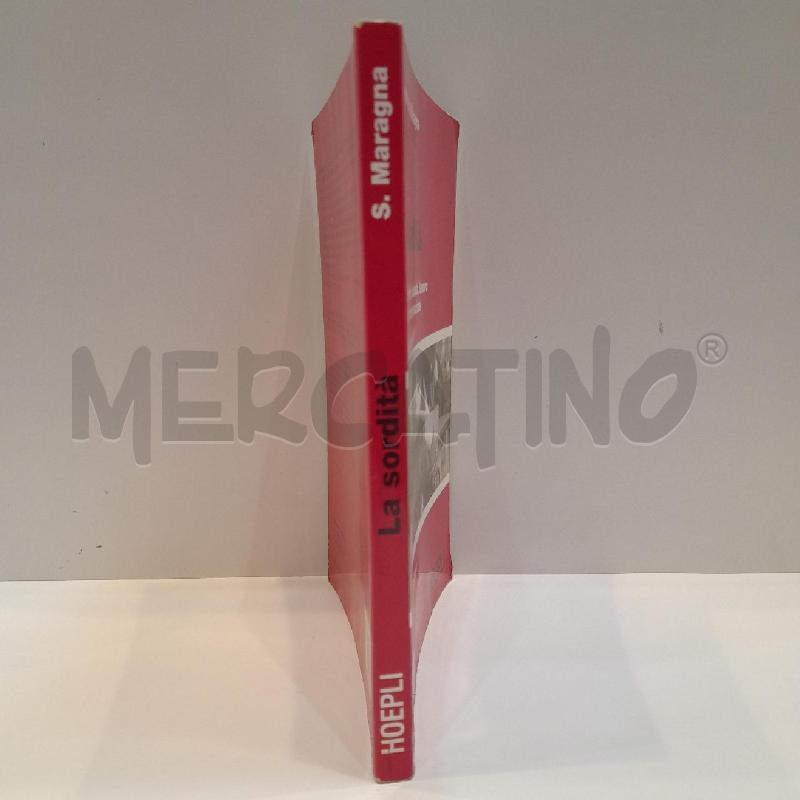 SIMONETTA MARAGNA LA SORDITA HOEPLI 2012 | Mercatino dell'Usato Roma re di roma 2