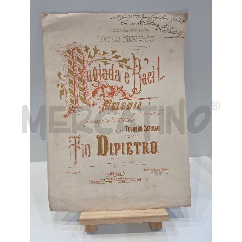 SPARTITO RUGIADA E BACI PIO DIPIETRO PRIMI 900 FIRMATO | Mercatino dell'Usato Roma re di roma 1