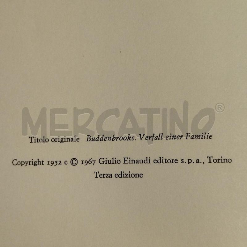 THOMAS MANN I BUDDENBROOK DECADENZA DI UNA FAMIGLIA 1971 EINAUDI | Mercatino dell'Usato Roma re di roma 4