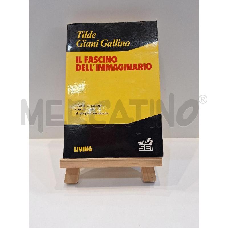 TILDE GIANI GALLINO IL FASCINO DELL'IMMAGINARIO  | Mercatino dell'Usato Roma re di roma 1