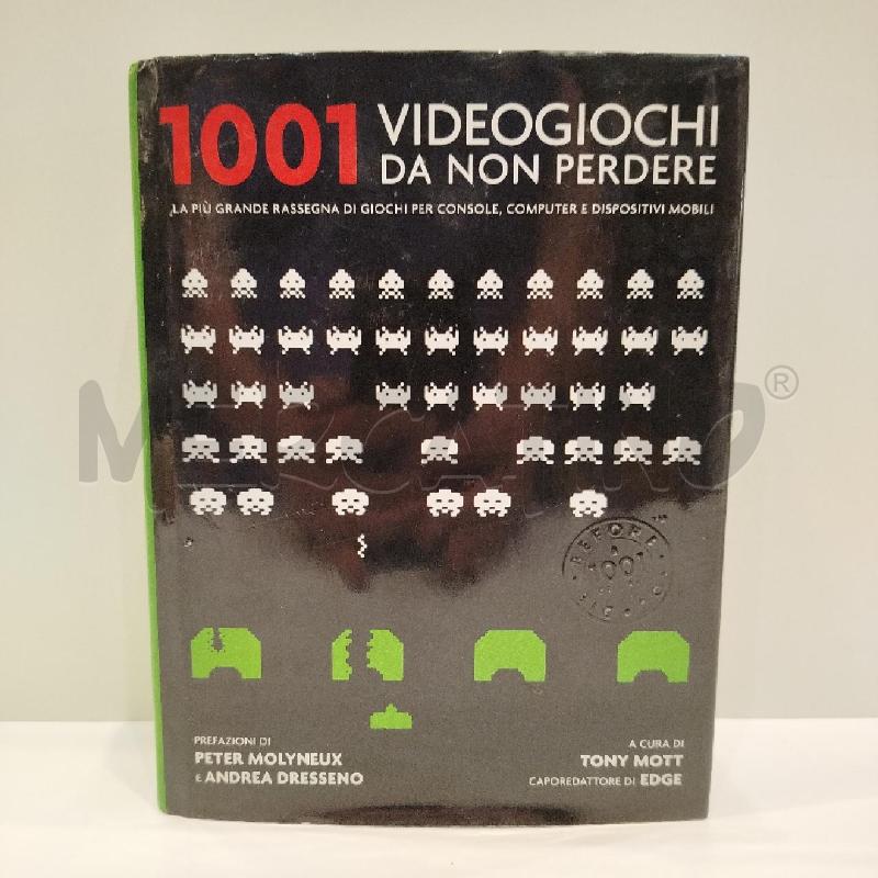 TONY MOTT 1001 VIDEOGIOCHI DA NON PERDERE  | Mercatino dell'Usato Roma re di roma 1