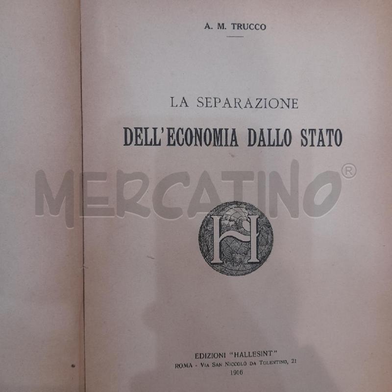 TRUCCO LA SEPARAZIONE DELL'ECONOMIA DALLO STATO 1916 | Mercatino dell'Usato Roma re di roma 3