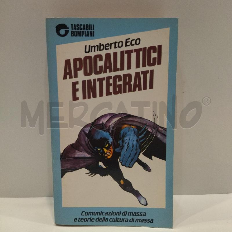 UMBERTO ECO APOCALITTICI E INTEGRATI 1990 BOMPIANI | Mercatino dell'Usato Roma re di roma 1
